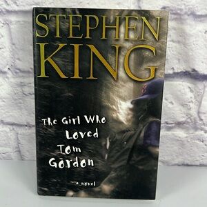 Stephen King "The Girl Who Loved Tom Gordon" Hardback Book